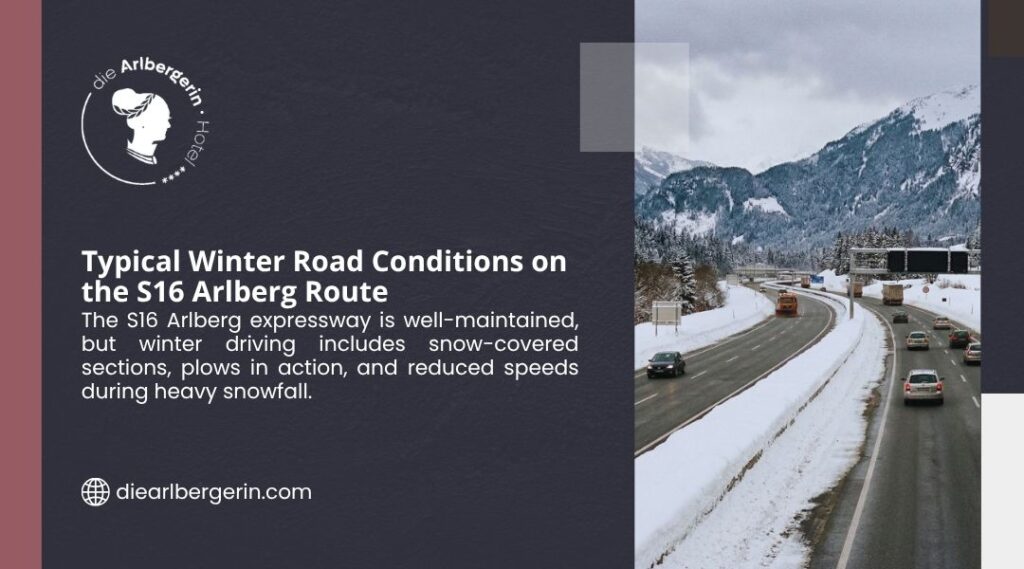 Typical Winter Road Conditions on the S16 Arlberg Route. Multi-lane expressway winding through a snowy alpine valley with snow-covered mountains, moving cars, and snowplows visible on the road.